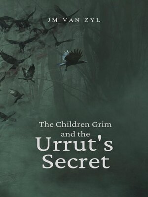 cover image of The Children Grim and the Urrut's Secret: the Children Grim, #1